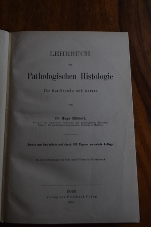 Lehrbuch der pathologischen Histologie 2te Auflage